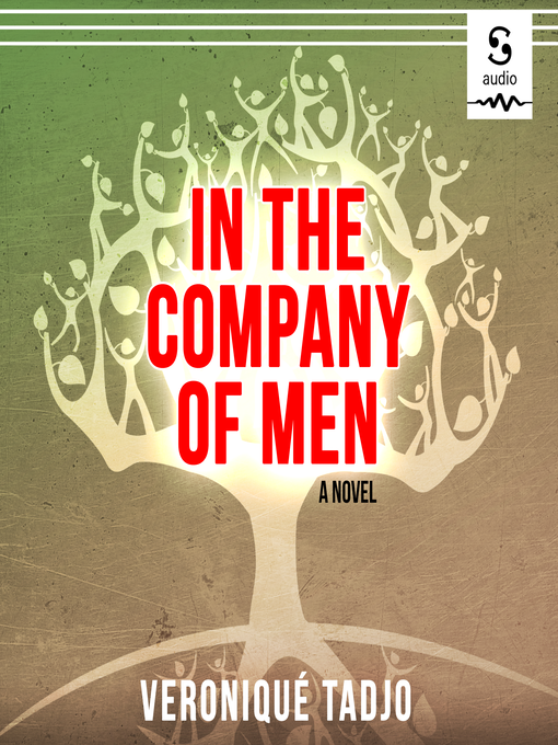 Title details for In the Company of Men by Véronique Tadjo - Wait list